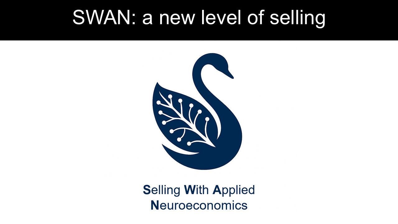 Selling With Applied Neuroeconomics SWAN